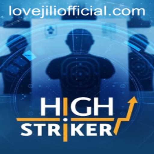 Exploring the Exciting World of HighStriker with LOVEJILI