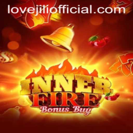 Explore the Thrills of InnerFireBonusBuy: A New Gaming Sensation with LOVEJILI