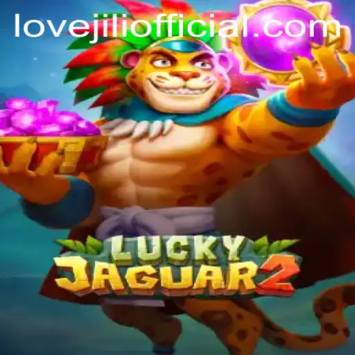 Unlocking the Excitement of Luckyjaguar2: Embrace the LOVEJILI Revolution
