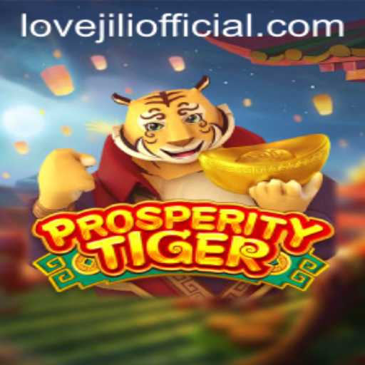 Exploring ProsperityTiger: A New Gaming Sensation by LOVEJILI